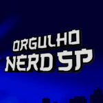 Banner do evento Orgulho Nerd SP
