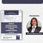 Advogada brasileira lança coletânea que redefine fronteiras do Direito Internacional
